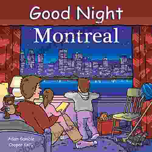 Good Night Montreal (Good Night Our World)