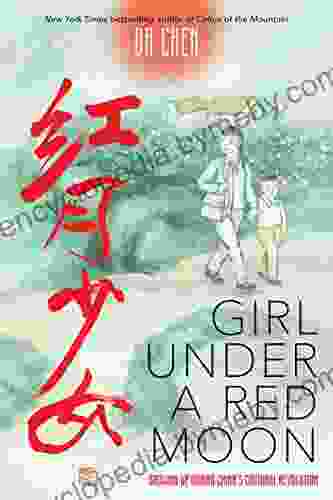 Girl Under A Red Moon: Growing Up During China S Cultural Revolution (Scholastic Focus)