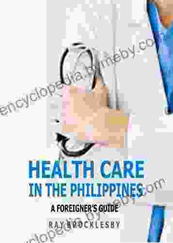 Health Care In The Philippines (Ultimate Philippines 3)