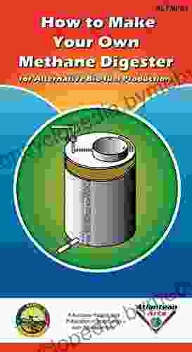 How To Make Your Own Methane Digester For Alternative Bio Fuel Production: ALTMPS1