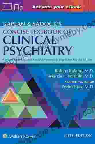 Kaplan Sadock s Concise Textbook of Clinical Psychiatry