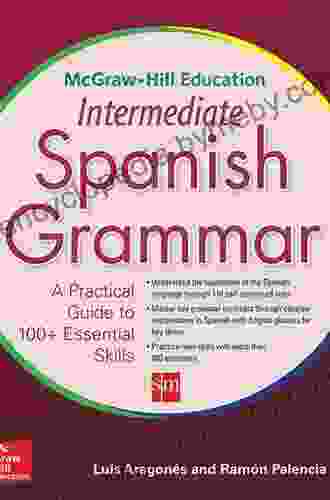 McGraw Hill Education Intermediate Spanish Grammar