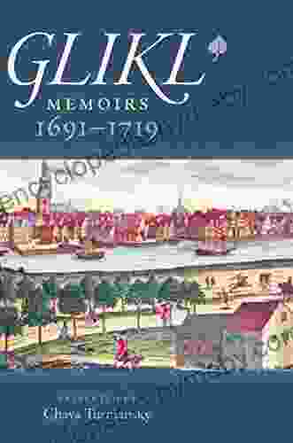 Glikl: Memoirs 1691 1719 (The Tauber Institute For The Study Of European Jewry)