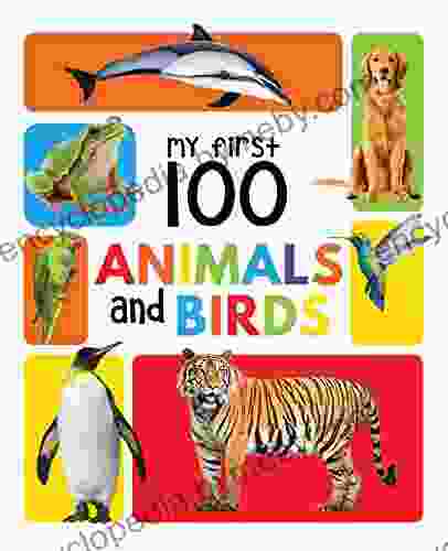 My First 100 Animals And Birds