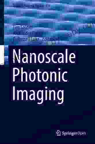 Nanoscale Photonic Imaging (Topics In Applied Physics 134)