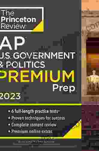 Princeton Review AP U S Government Politics Premium Prep 2024: 6 Practice Tests + Complete Content Review + Strategies Techniques (College Test Preparation)