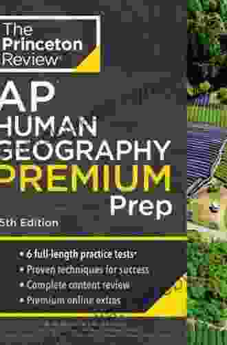 Princeton Review AP Human Geography Premium Prep 2024: 6 Practice Tests + Complete Content Review + Strategies Techniques (College Test Preparation)