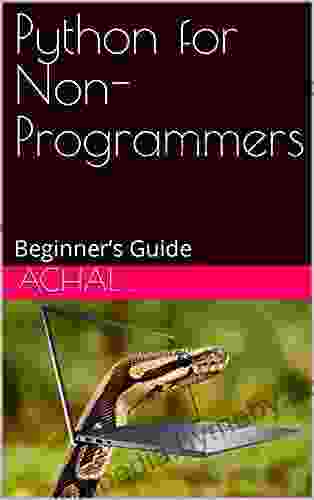 Python For Non Programmers: Beginner S Guide