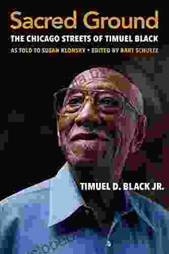 Sacred Ground: The Chicago Streets Of Timuel Black