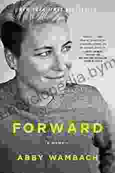 Forward: A Memoir Abby Wambach