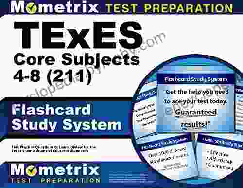 TExES Core Subjects 4 8 (211) Flashcard Study System: TExES Test Practice Questions Review for the Texas Examinations of Educator Standards