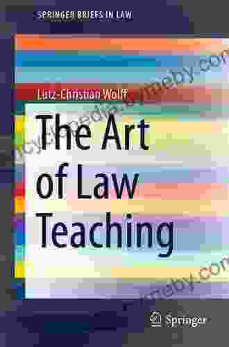 The Art of Law Teaching (SpringerBriefs in Law)