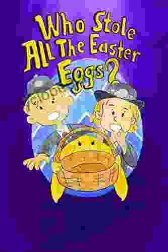 Who Stole All the Easter Eggs? : A Laugh Out Loud Easter Bunny Story That Is a Delight to Read Anytime (The Magical Village of Tickle on the Tum)