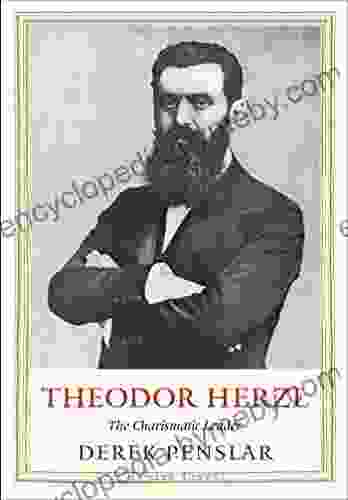 Theodor Herzl: The Charismatic Leader (Jewish Lives)