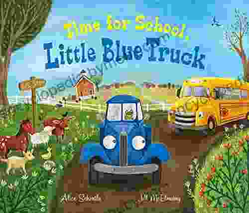 Time For School Little Blue Truck