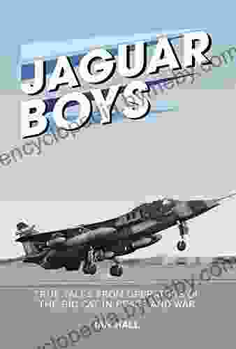 Jaguar Boys: True Tales From Operators Of The Big Cat In Peace And War