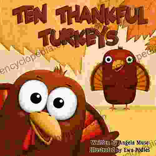 Ten Thankful Turkeys Angela Muse