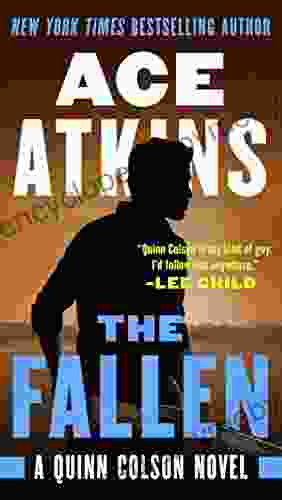 The Fallen (A Quinn Colson Novel 7)