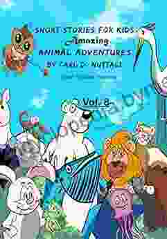 Short Stories For Kids: Amazing Animal Adventures (6 exciting mini for children): Volume 8