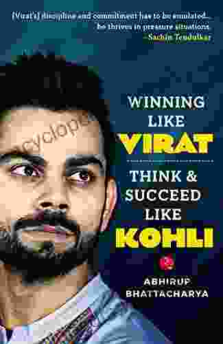 Winning like Virat: Think Succeed like Kohli