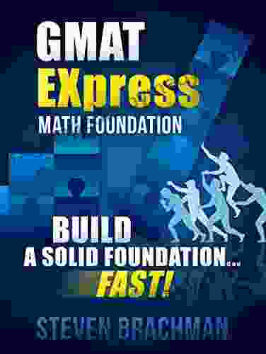 GMAT EXpress Math Foundation: Build a Solid Foundation FAST