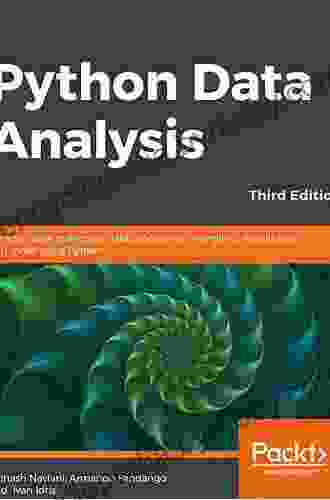 Python Data Analysis: Perform data collection data processing wrangling visualization and model building using Python 3rd Edition