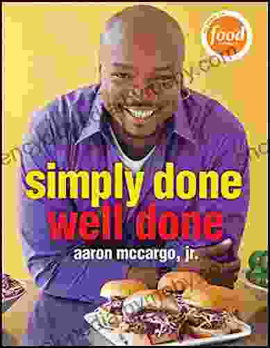 Simply Done Well Done Aaron McCargo