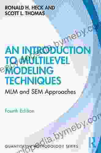 An Introduction to Multilevel Modeling Techniques: MLM and SEM Approaches (Quantitative Methodology Series)