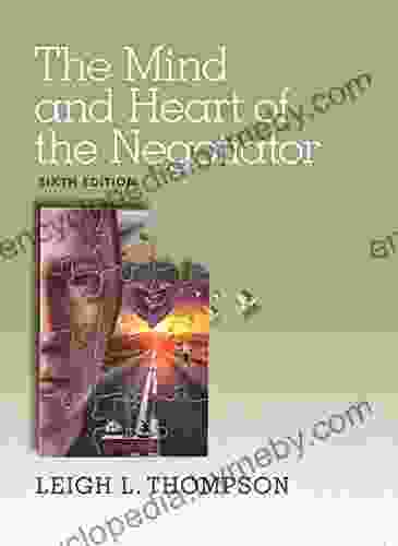 Mind And Heart Of The Negotiator The (2 Downloads)