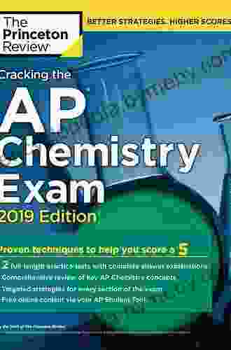 Cracking the AP Chemistry Exam 2024 Premium Edition: 5 Practice Tests + Complete Content Review (College Test Preparation)