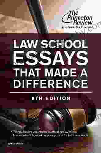 Law School Essays That Made a Difference 6th Edition (Graduate School Admissions Guides)