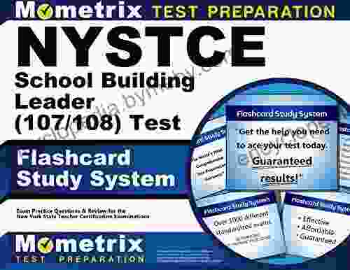 NYSTCE School Building Leader (107/108) Test Flashcard Study System: NYSTCE Exam Practice Questions and Review for the New York State Teacher Certification Examinations