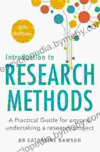 Introduction To Research Methods: A Practical Guide For Anyone Undertaking A Research Project