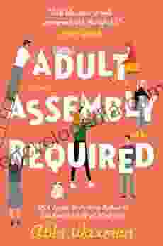 Adult Assembly Required Abbi Waxman