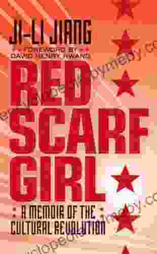 Red Scarf Girl: A Memoir Of The Cultural Revolution