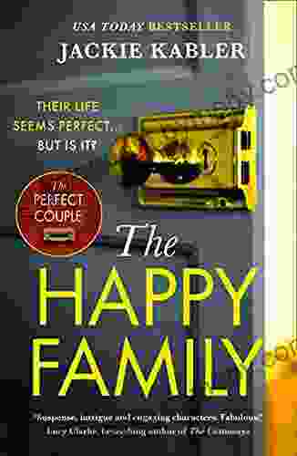 The Happy Family: The gripping new psychological crime thriller from the No 1 author of The Perfect Couple