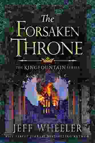 The Forsaken Throne (Kingfountain 6)