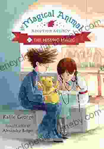 The Missing Magic (The Magical Animal Adoption Agency 3)