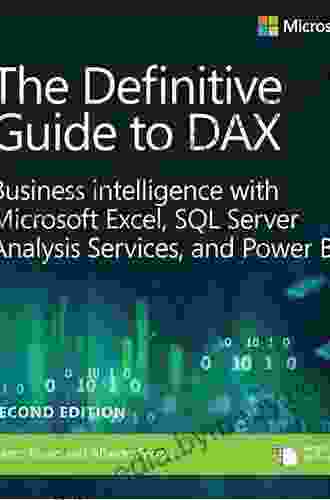 Definitive Guide to DAX The: Business intelligence for Microsoft Power BI SQL Server Analysis Services and Excel (Business Skills)