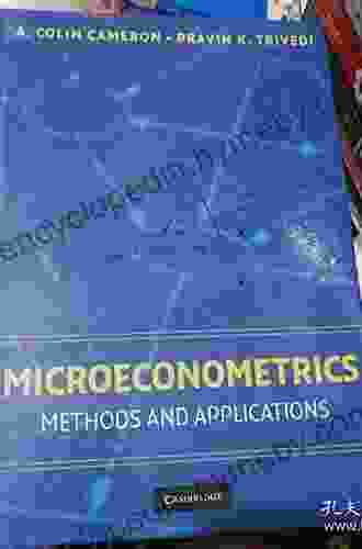 Microeconometrics: Methods and Applications A Colin Cameron