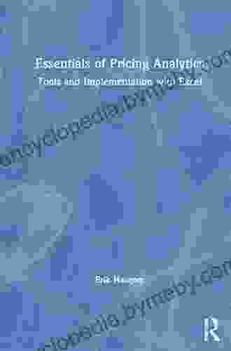 Essentials Of Pricing Analytics: Tools And Implementation With Excel (Mastering Business Analytics)