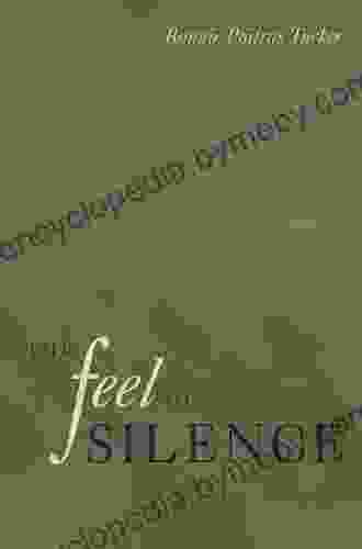 The Feel Of Silence (Health Society And Policy)