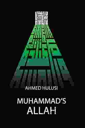 Muhammad s ALLAH Ahmed Hulusi