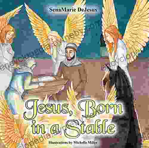 Jesus Born In A Stable