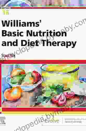 Williams Basic Nutrition Diet Therapy E (Williams Essentials Of Nutrition Diet Therapy)