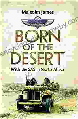 Born Of The Desert: With The SAS In North Africa